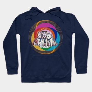 That's Just How (3 Siberian Husky dogs) Hoodie